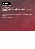Waste Treatment & Disposal Services in Canada - Industry Market Research Report