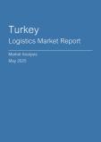 Turkey Logistics Market Report- Q1 2025