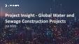 Water and Sewage Construction Projects Overview and Analytics by Stages, Key Countries and Players (Contractors, Consultants and Project Owners), 2022 Update
