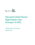 Microgrid Global Market Opportunities And Strategies To 2032