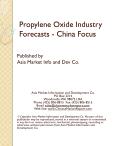 Propylene Oxide Industry Forecasts - China Focus