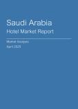  Saudi Arabia Hotel Market Report- Q1 2025