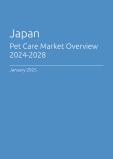 Pet Care Market Overview in Japan 2023-2027