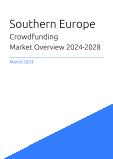 Crowdfunding Market Overview in Southern Europe 2023-2027