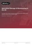 Specialized Storage & Warehousing in the US - Industry Market Research Report