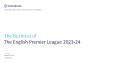 Business of the English Premier League 2023-24 - Property Profile, Sponsorship and Media Landscape