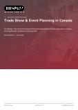 Trade Show & Event Planning in Canada - Industry Market Research Report