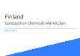 Finland Construction Chemicals Market Size