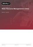 Water Resource Management in China - Industry Market Research Report