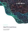 South Korea Solar Photovoltaic (PV) Analysis - Market Outlook to 2030, Update 2021