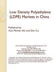 Low Density Polyethylene (LDPE) Markets in China