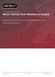 Motor Vehicle Parts Retailers in Ireland - Industry Market Research Report