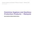 Feminine Hygiene and Sanitary Protection Products in Malaysia (2022) – Market Sizes