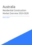 Australia Residential Construction Market Overview