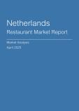  Netherlands Restaurant Market Report- Q1 2025