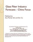 Glass Fiber Industry Forecasts - China Focus