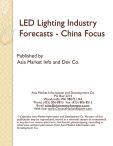 LED Lighting Industry Forecasts - China Focus