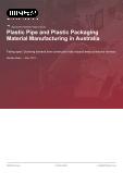 Plastic Pipe and Plastic Packaging Material Manufacturing in Australia - Industry Market Research Report