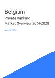 Private Banking Market Overview in Belgium 2023-2027