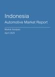  Indonesia Automotive Market Report- Q1 2025