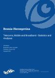 Bosnia-Herzegovina - Telecoms, Mobile and Broadband - Statistics and Analyses