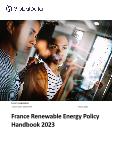 France Renewable Energy Policy Handbook, 2023 Update