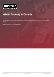 Wheat Farming in Canada - Industry Market Research Report