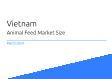 Animal Feed Vietnam Market Size 2023