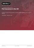 Pet Insurance in the UK - Industry Market Research Report