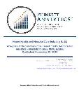 Home Health and Hospice Care Industry (U.S.): Analytics, Extensive Financial Benchmarks, Metrics and Revenue Forecasts to 2024