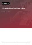 Full-Service Restaurants in China - Industry Market Research Report