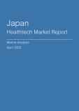  Japan Healthtech Market Report- Q1 2025