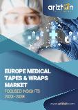 Europe Medical Tapes & Wraps Market - Focused Insights 2023-2028