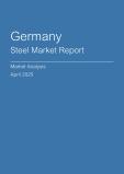  Germany Steel Market Report- Q1 2025