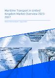 Maritime Transport Market Overview in United Kingdom 2023-2027