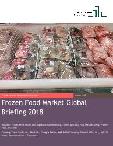 Frozen Food Market Global Briefing 2018
