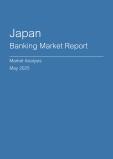 Japan Banking Market Report- Q1 2025