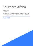 Maize Market Overview in Southern Africa 2023-2027