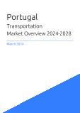 Transportation Market Overview in Portugal 2023-2027