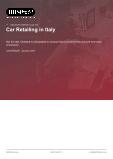 Car Retailing in Italy - Industry Market Research Report