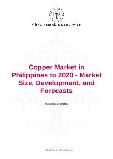 Copper Market in Philippines to 2020 - Market Size, Development, and Forecasts