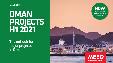 Oman Projects, H1 2021 - Outlook for Major Projects in Oman - MEED Insights