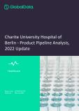 Charite University Hospital of Berlin - Product Pipeline Analysis, 2022 Update