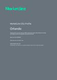 Orlando - Comprehensive Overview of the City, PEST Analysis and Analysis of Key Industries including Technology, Tourism and Hospitality, Construction and Retail