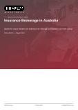 Insurance Brokerage in Australia - Industry Market Research Report