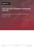 Lawn Sprinkler Installation Contractors in the US - Industry Market Research Report