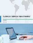 Global Enterprise Tablet Market 2017-2021