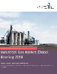 Industrial Gas Market Global Briefing 2018