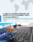 Global Automated Storage and Retrieval Systems (AS/RS) Market for E-commerce Industry 2017-2021