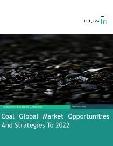 Coal Global Market Opportunities And Strategies To 2022